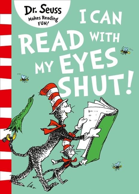 I can read with my eyes shut