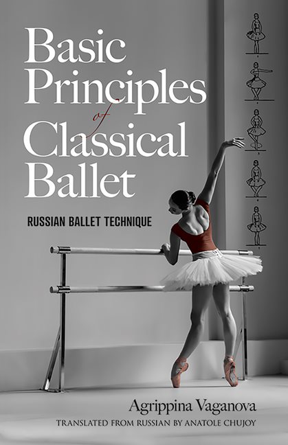 Basic Principles of Classical Ballet