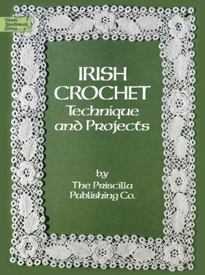 Irish crochet - technique and projects