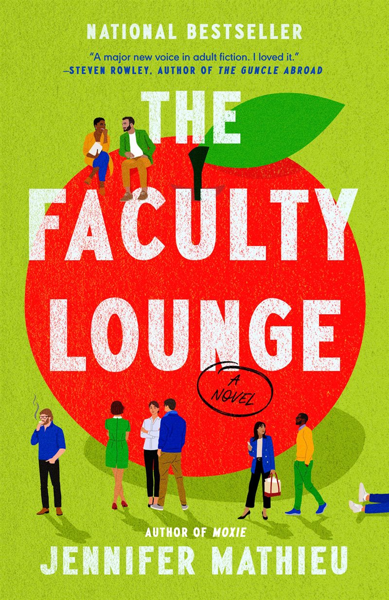 The Faculty Lounge: A Novel