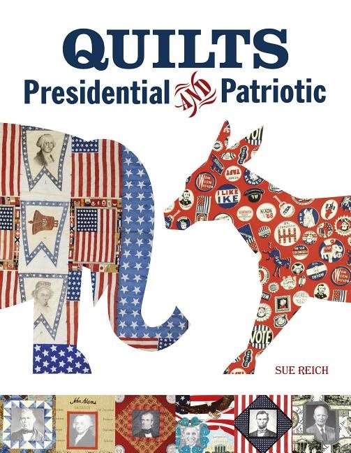 Quilts presidential and patriotic