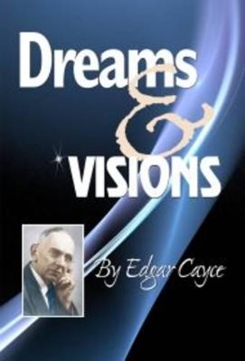 Dreams And Visions