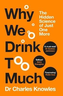 Why We Drink Too Much