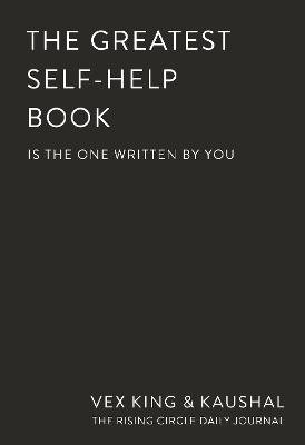 The Greatest Self-Help Book (is the one written by you)