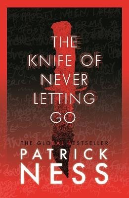 The Knife of Never Letting Go