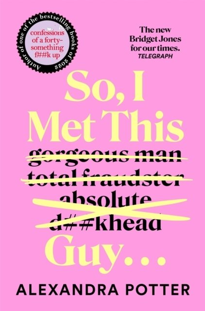 So, I Met This Guy . . .