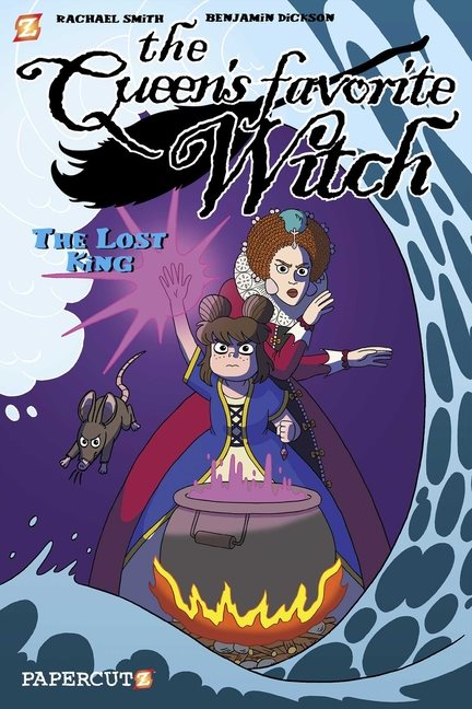 The Queens Favorite Witch Vol. 2 : The Lost King