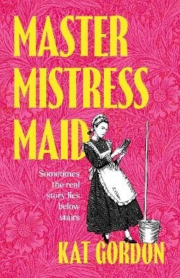 Master, Mistress, Maid