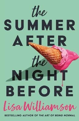 The Summer After the Night Before - from Waterstones Prize-winning author,