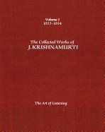 Collected Works Of J. Krishnamurti - Volume I 1933-1934 : The Art of Listening
