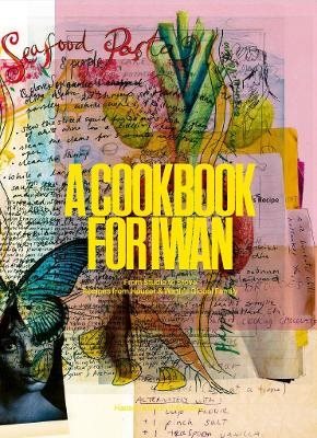 A Cookbook for Iwan: From Studio to Stove