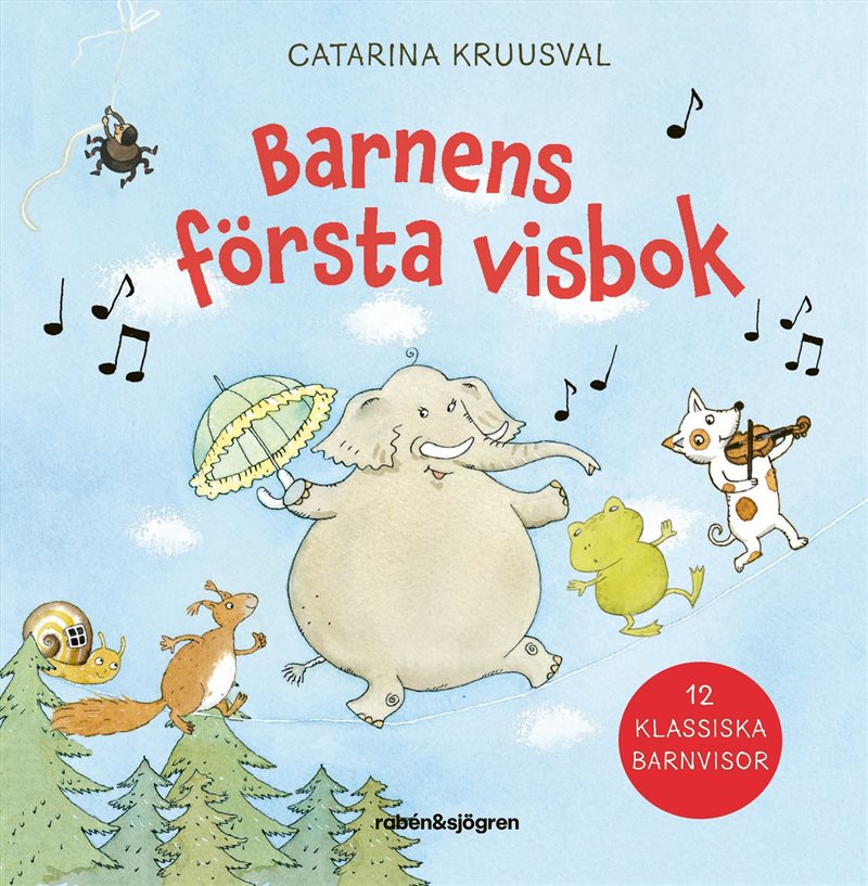 Barnens första visbok : 12 klassiska barnvisor