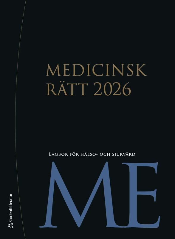 Medicinsk rätt 2026 - Lagbok för hälso- och sjukvård