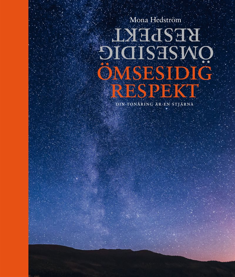 Ömsesidig Respekt - din tonåring är en stjärna