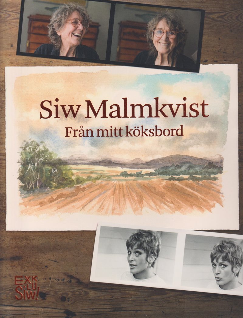 Siw Malmkvist - Från mitt köksbord