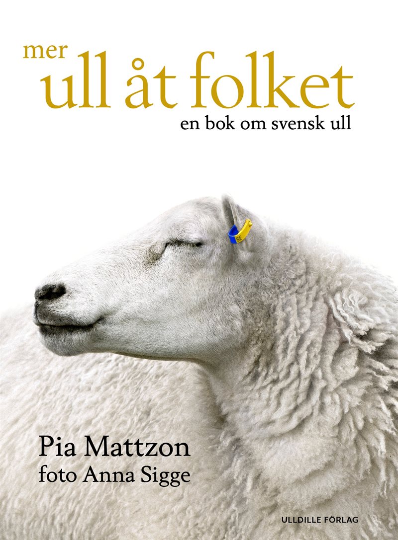 Mer ull åt folket - en bok om svensk ull