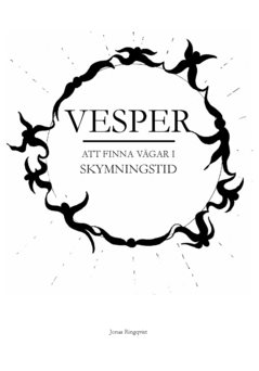 Vesper - att finna vägar i skymningstid