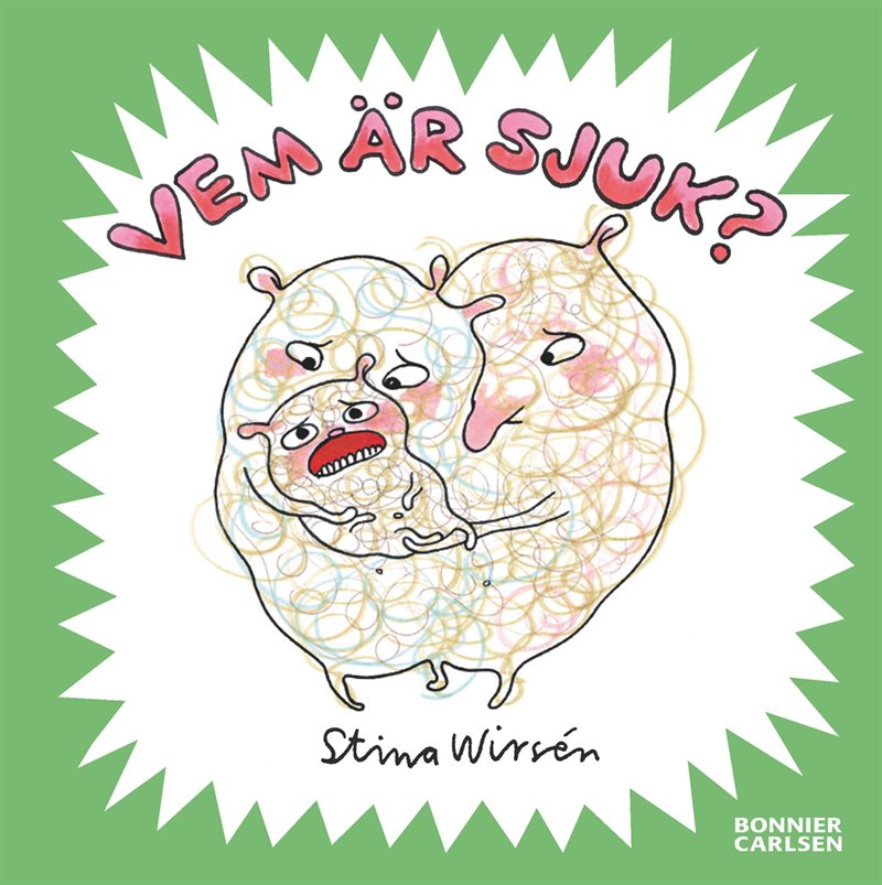 Vem är sjuk?