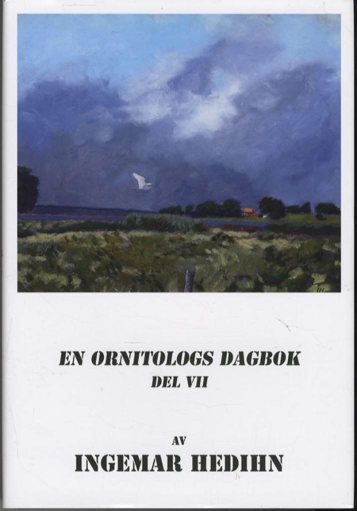 En Ornitologs dagbok del VII