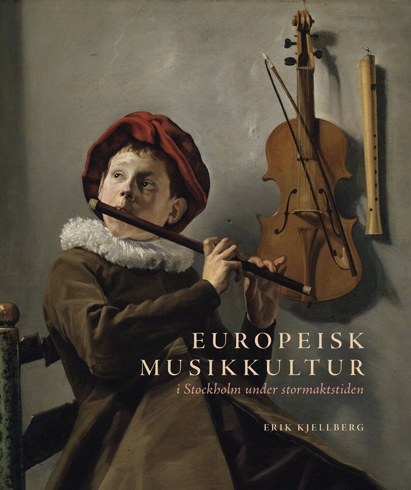 Europeisk musikkultur i Stockholm under stormaktstiden