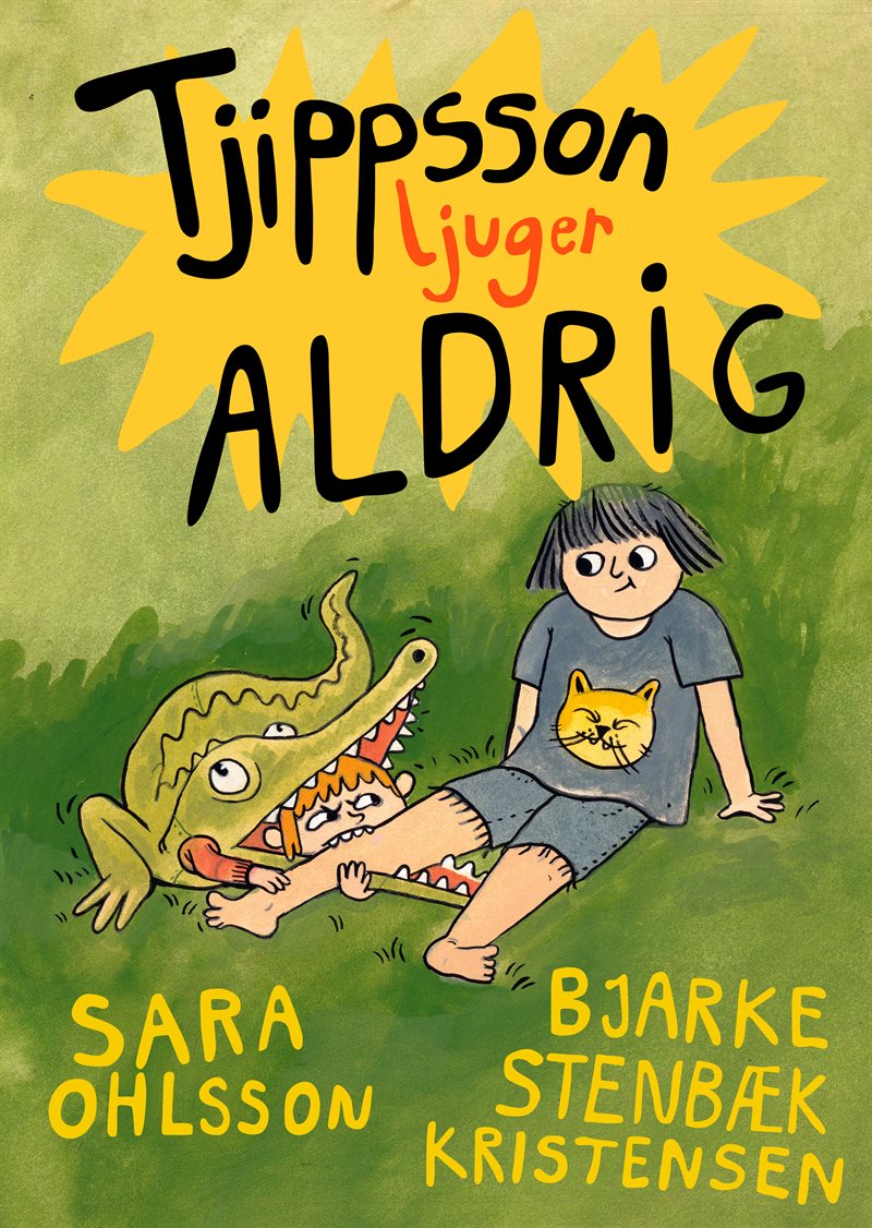 Tjippsson ljuger aldrig