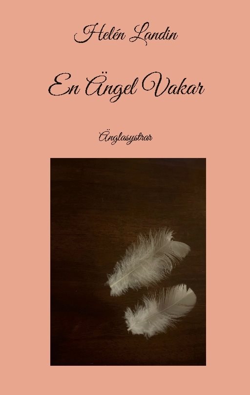 En ängel vakar : änglasystrar