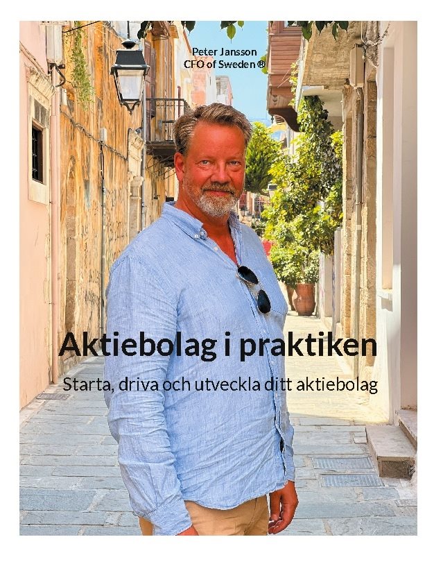 Aktiebolag i praktiken : starta, driva och utveckla ditt aktiebolag
