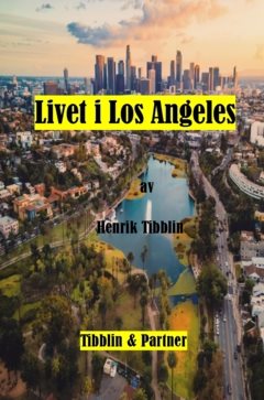 Livet i Los Angeles