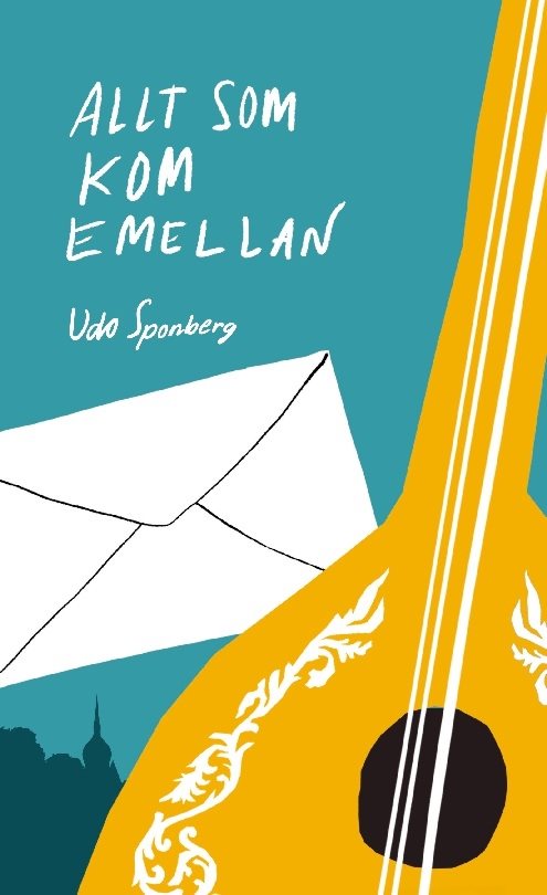 Allt som kom emellan