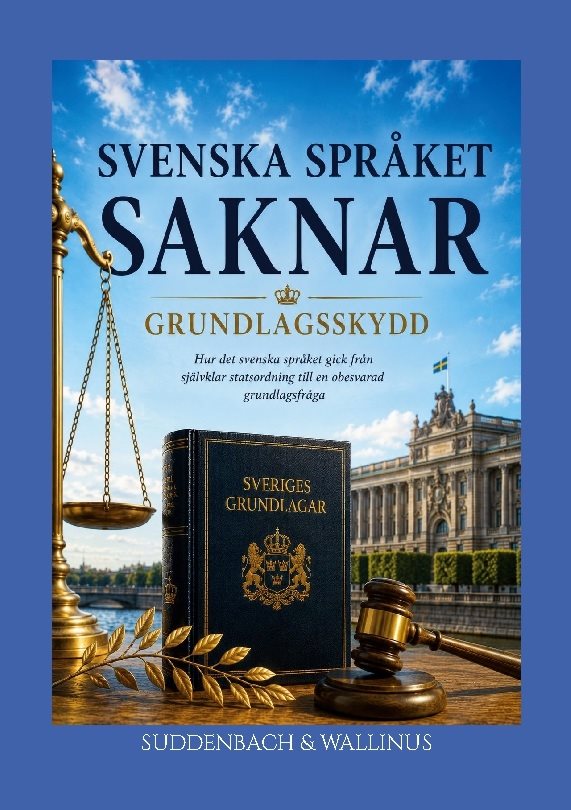 Svenska språket saknar grundlagsskydd : Skomakarens barn