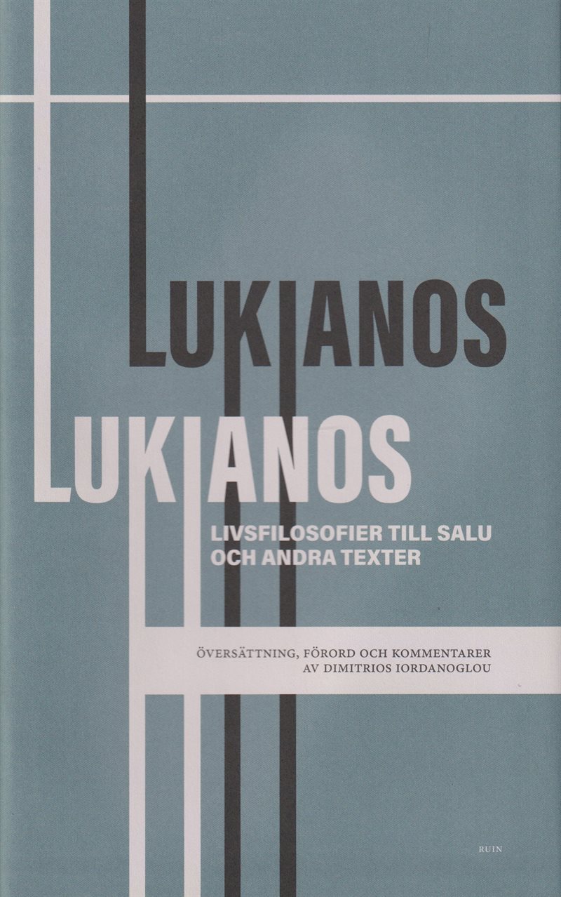 Livsfilosofier till salu - och andra texter