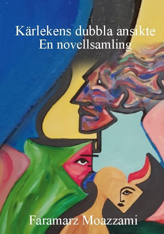 Kärlekens dubbla ansikte : en novellsamling