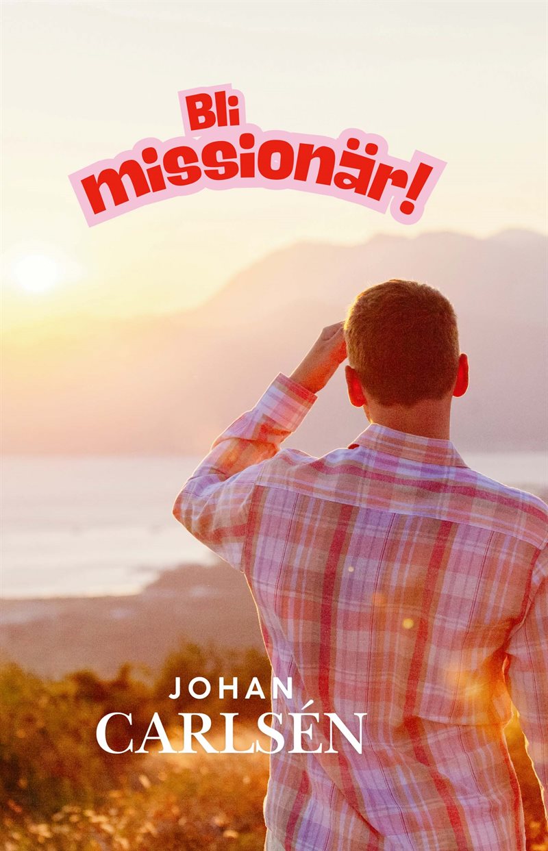 Bli missionär!