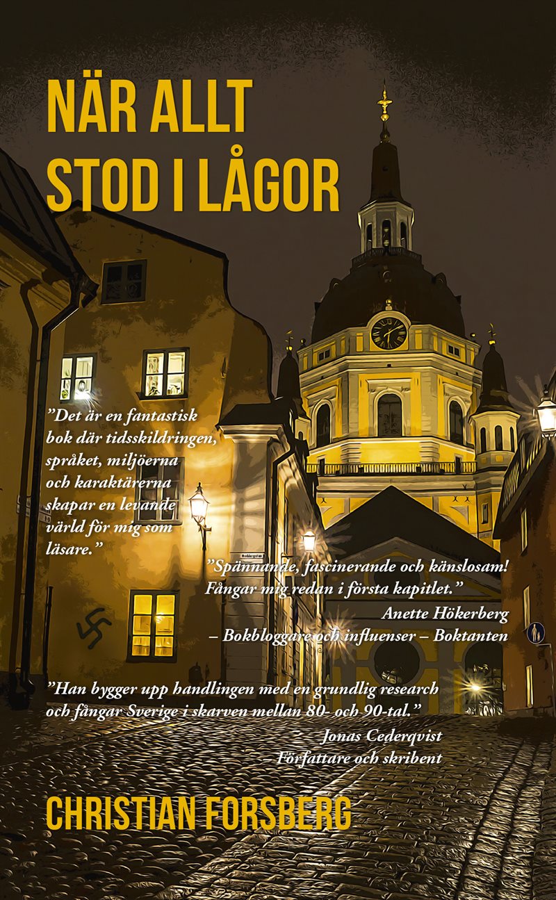 När allt stod i lågor