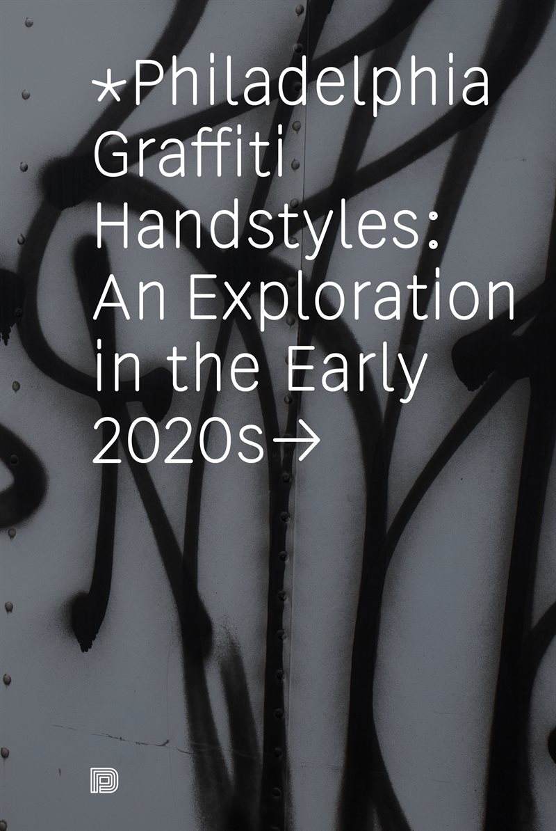 Philadelphia Graffiti Handstyles