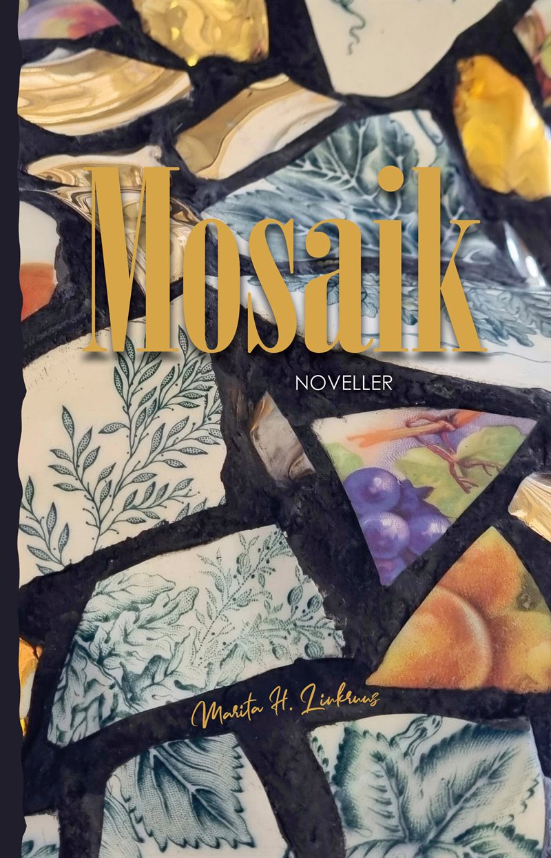 Mosaik : noveller