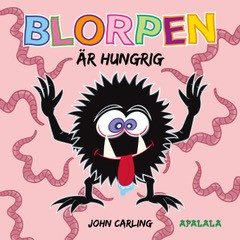 Blorpen är hungrig