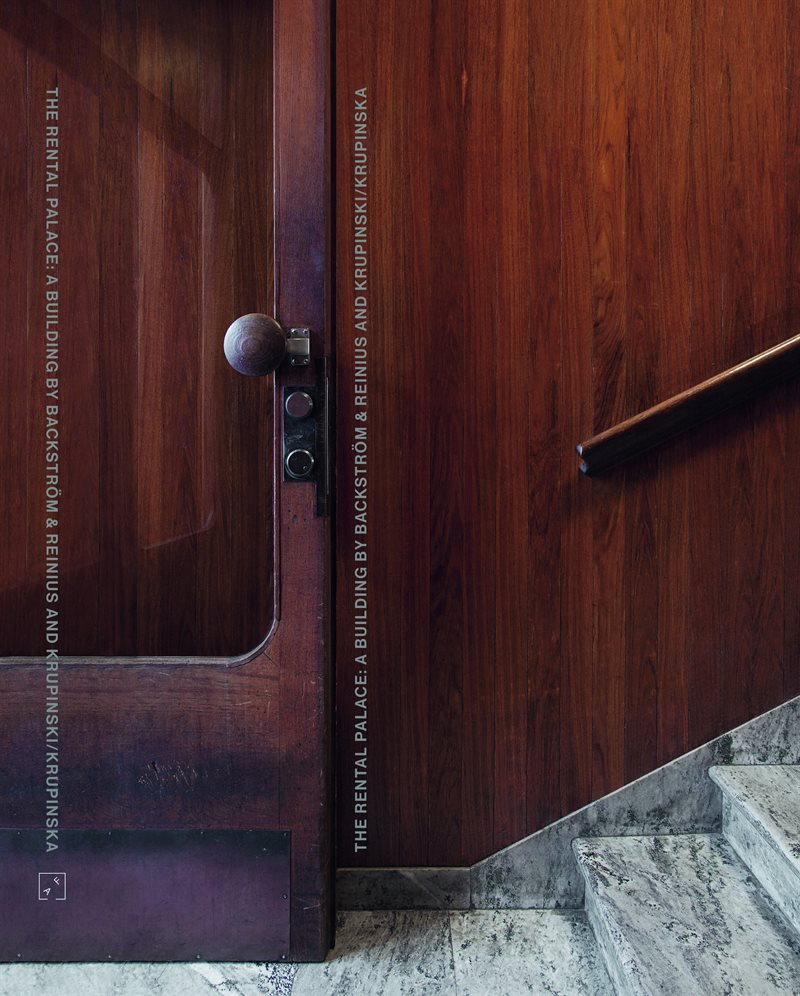 The rental palace: A building by Backström&Reinius and Krupinski/Krupinska