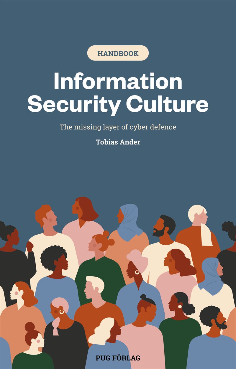 Information security culture : the missing layer of cyber defence