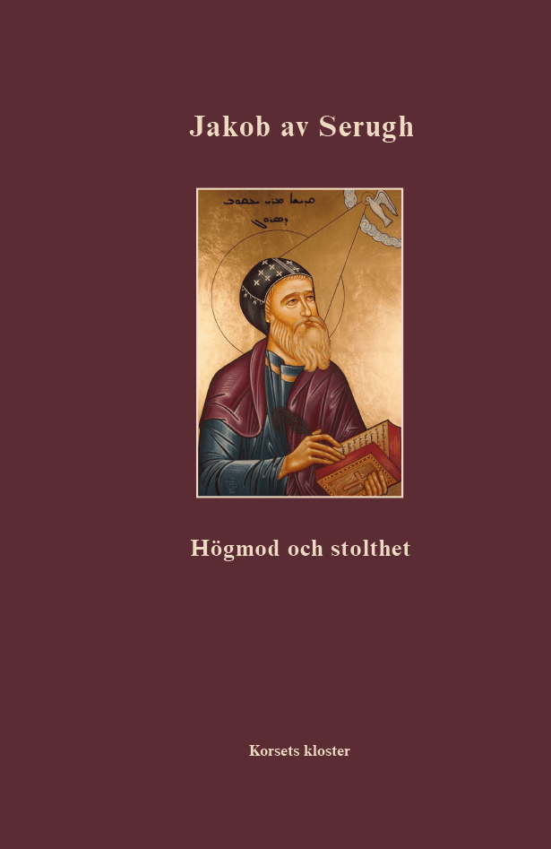 Jakob av Serugh: Högmod och stolthet