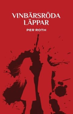 Vinbärsröda läppar