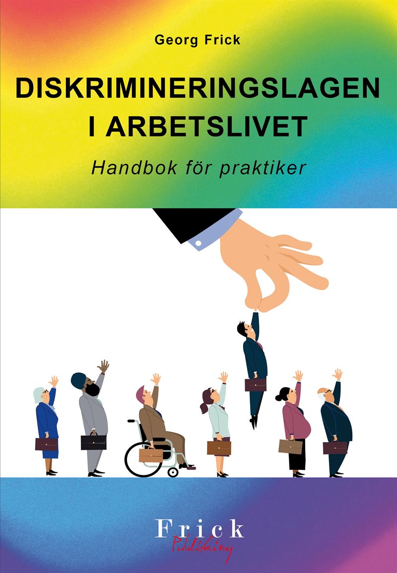 DISKRIMINERINGSLAGEN I ARBETSLIVET : Handbok för praktiker