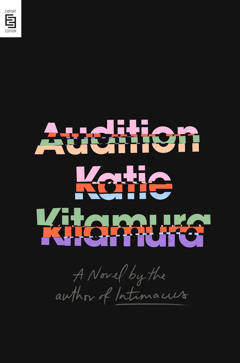 Audition: A Novel
