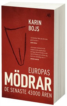 Europas mödrar : de senaste 43 000 åren