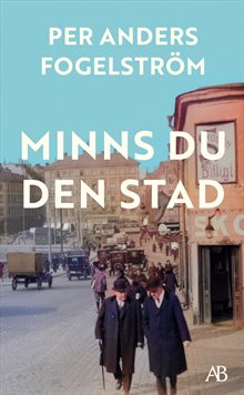 Minns du den stad