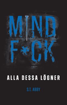 Mindf*ck: Alla dessa lögner