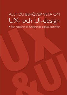 Allt du behöver veta om UX- och UI-design
